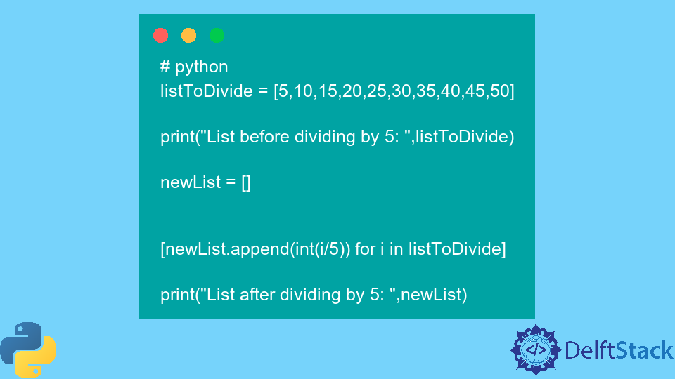 Divide A List By A Number In Python Delft Stack